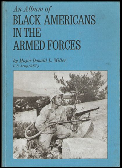 AN ALBUM OF BLACK AMERICANS IN THE ARMED FORCES-1969 photo BlackAmericansInTheArmedForces-small_zpsa86a8c2a.jpg