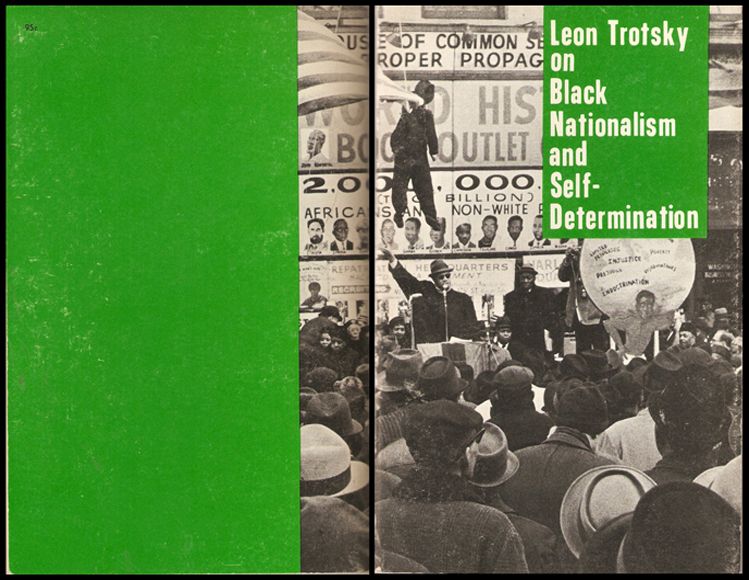 LEO TROTSKY ON BLACK NATIONALISM & SELF DETERMINATION-1967 photo LeonTrotskyonBlackNationalismampSelfDetermination-small_zpsaa6abf6b.jpg