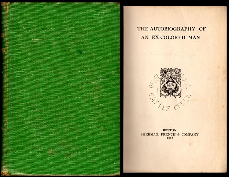 THE AUTOBIOGRAPHY OF AN EX-COLORED MAN - 1912 photo TheAutobiographyofAnEx-ColoredMan-1912_zps9b990455.jpg