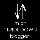 A button that says I'm an upside down blogger.