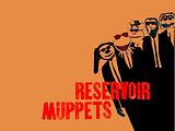 RMuppet.jpg Reservoir Muppets image by PicTim