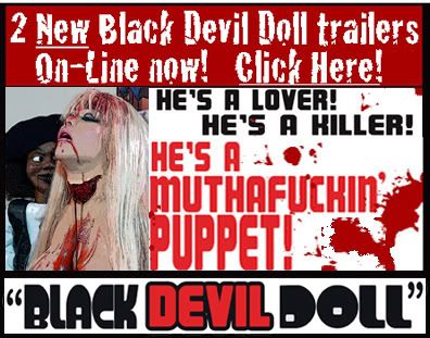 New Black Devil Doll Youtube Trailer Featuring NEW scenes